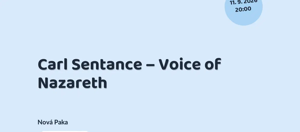 Carl Sentance – Voice of Nazareth – divadlo, Hudba a Kino, Nová Paka