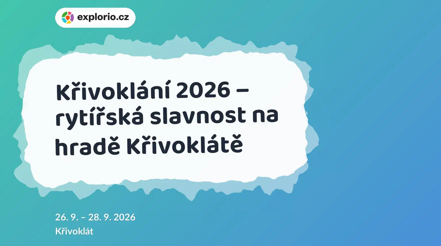 Křivoklání 2026 – rytířská slavnost na hradě Křivoklátě – festivaly a Slavnosti, Křivoklát