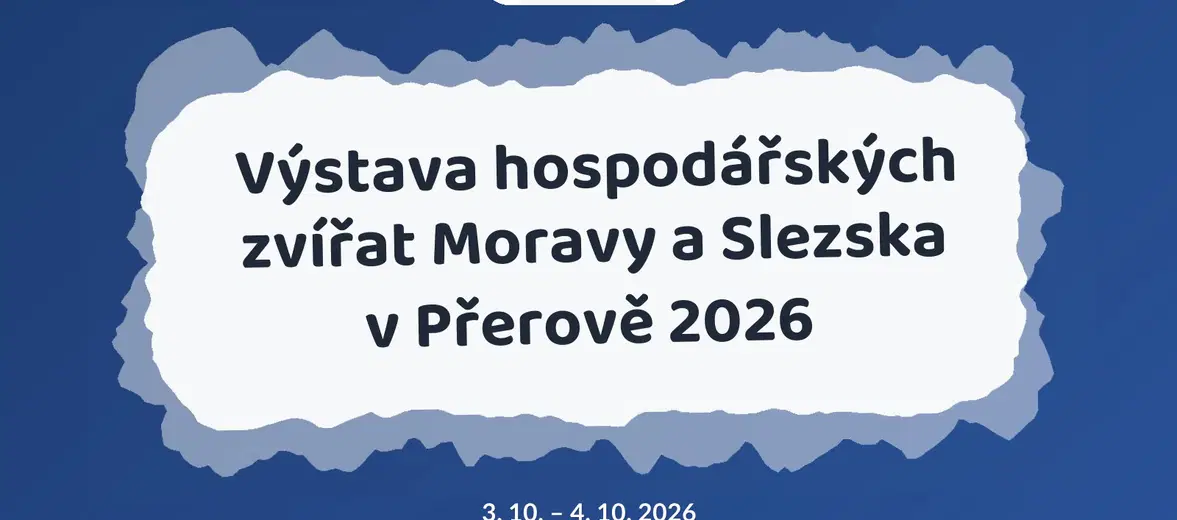 Výstava hospodářských zvířat Moravy a Slezska v Přerově 2026 – prohlídky a Muzea, Přerov