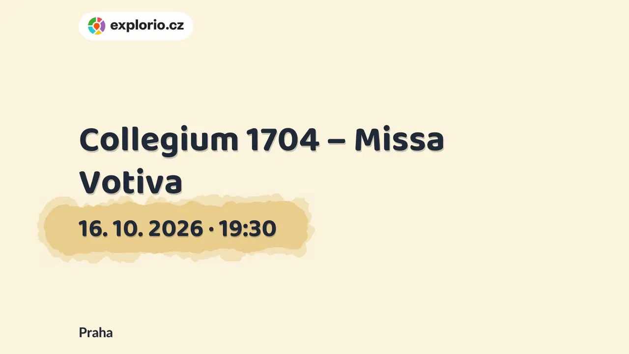 Collegium 1704 – Missa Votiva – divadlo, Hudba a Kino, Praha