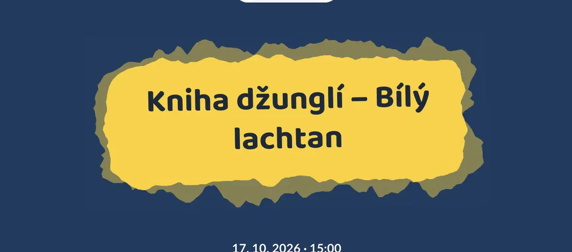 Kniha džunglí – Bílý lachtan – divadlo, Hudba a Kino, Brno