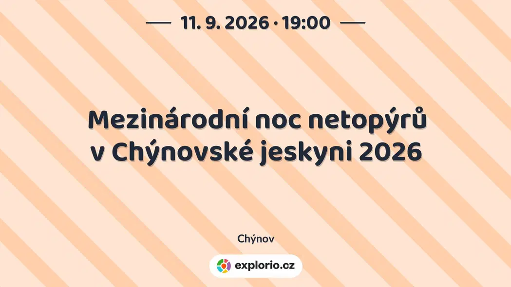 Mezinárodní noc netopýrů v Chýnovské jeskyni 2026 – příroda a Zvířátka, Chýnov