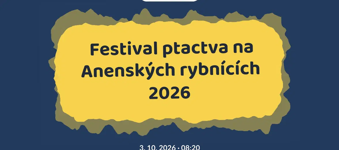 Festival ptactva na Anenských rybnících 2026 – příroda a Zvířátka, Cheb