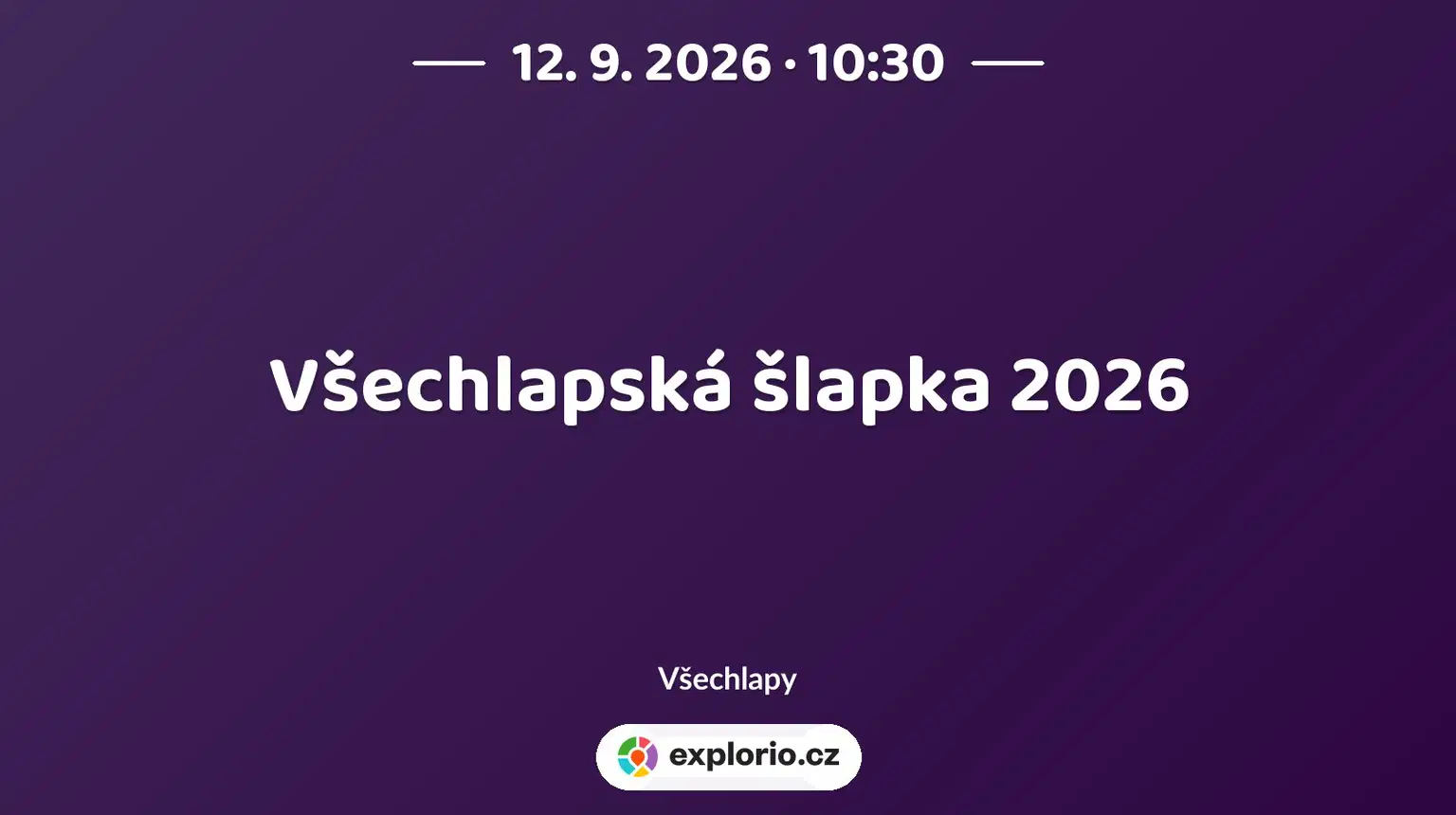 Všechlapská šlapka 2026 – sport a Pohyb, Všechlapy