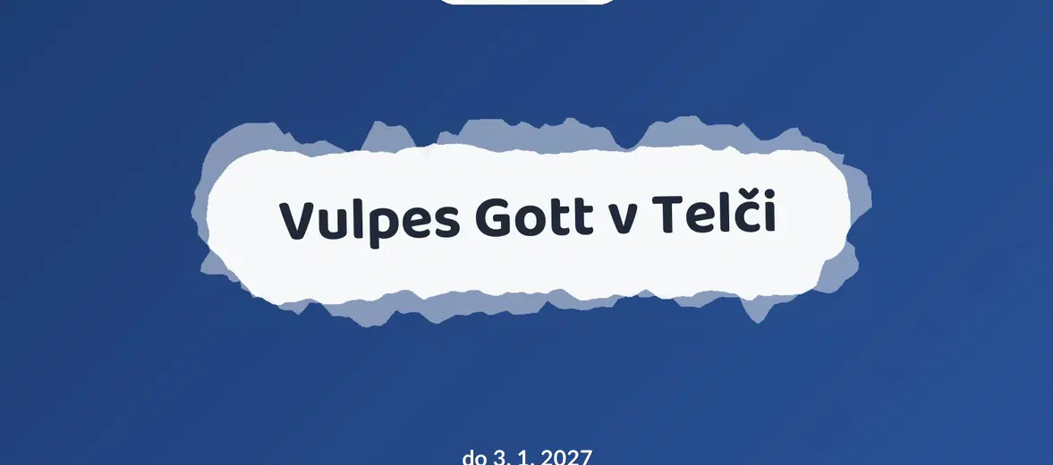 Vulpes Gott v Telči – prohlídky a Muzea, Telč