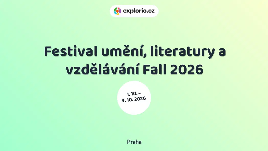 Festival umění, literatury a vzdělávání Fall 2026 – festivaly a Slavnosti, Praha