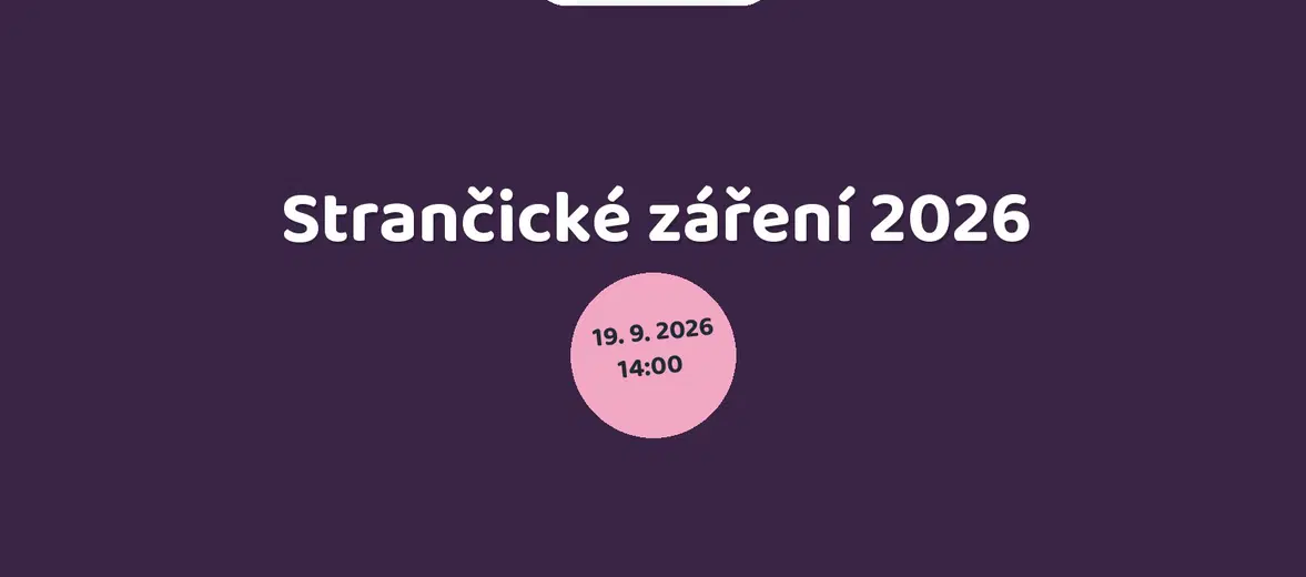 Strančické záření 2026 – divadlo, Hudba a Kino, Strančice