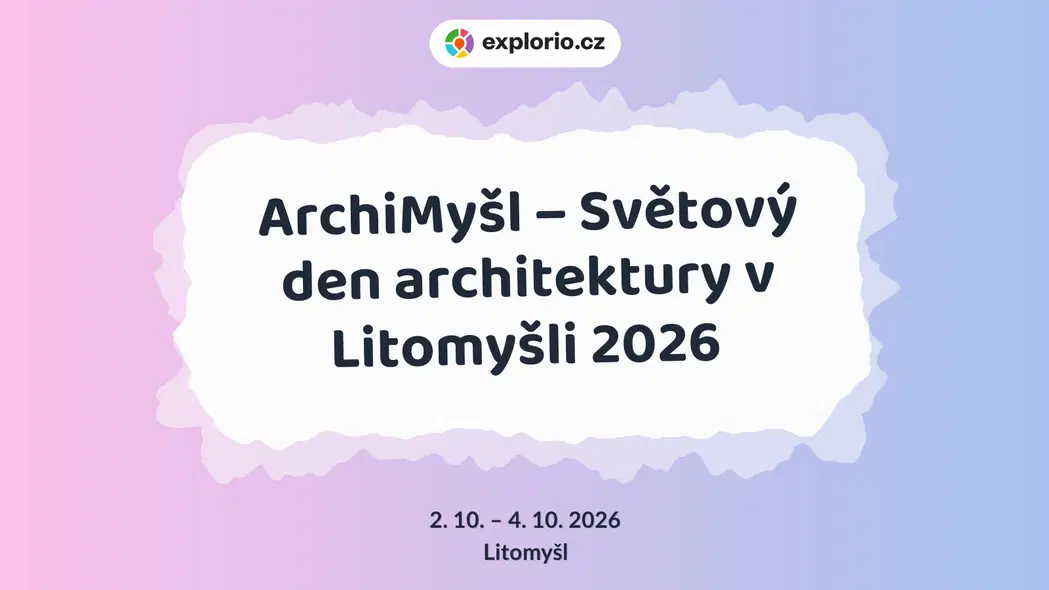ArchiMyšl – Světový den architektury v Litomyšli 2026 – festivaly a Slavnosti, Litomyšl