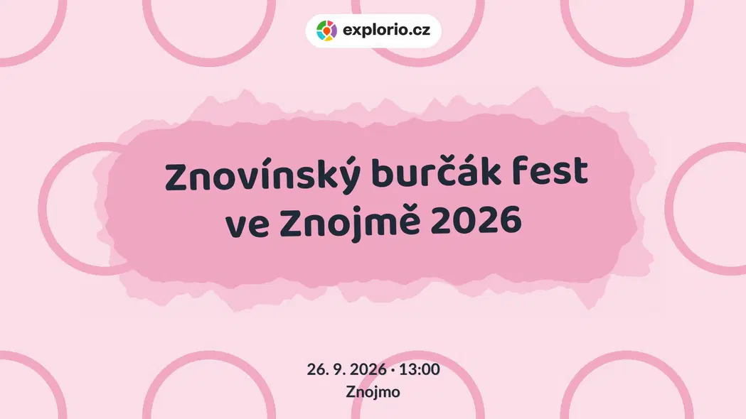 Znovínský burčák fest ve Znojmě 2026 – festivaly a Slavnosti, Znojmo