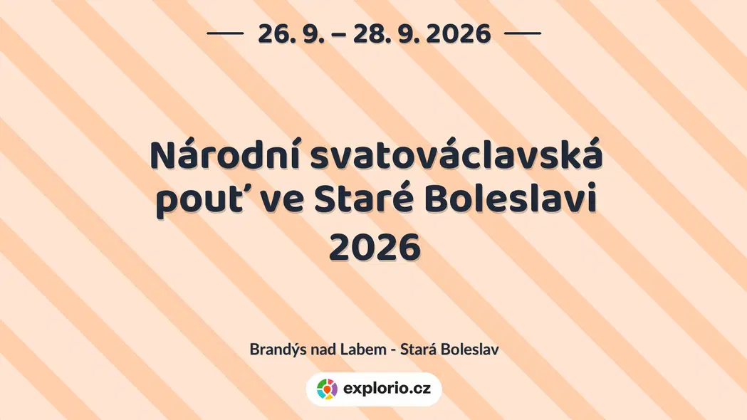 Národní svatováclavská pouť ve Staré Boleslavi 2026 – festivaly a Slavnosti, Brandýs nad Labem - Stará Boleslav