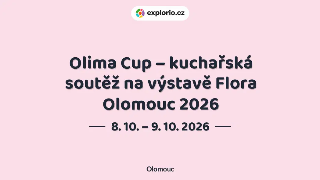 Olima Cup – kuchařská soutěž na výstavě Flora Olomouc 2026 – prohlídky a Muzea, Olomouc