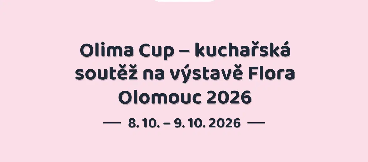 Olima Cup – kuchařská soutěž na výstavě Flora Olomouc 2026 – prohlídky a Muzea, Olomouc