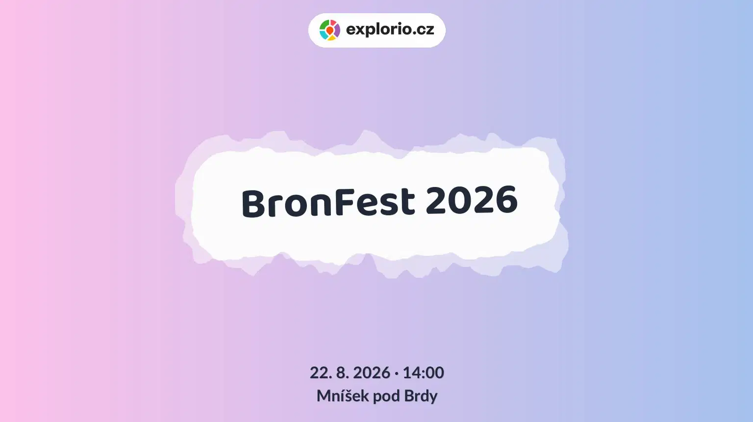 BronFest 2026 – festivaly a Slavnosti, Mníšek pod Brdy