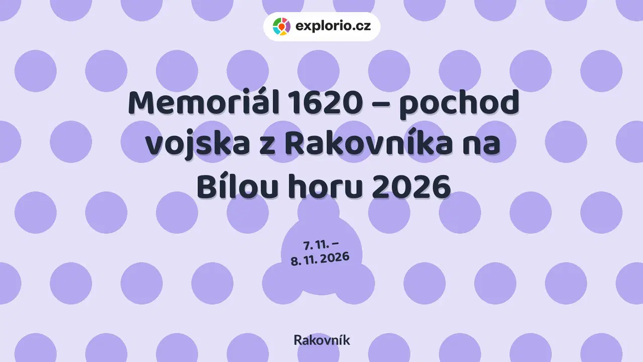 Memoriál 1620 – pochod vojska z Rakovníka na Bílou horu 2026 – festivaly a Slavnosti, Rakovník