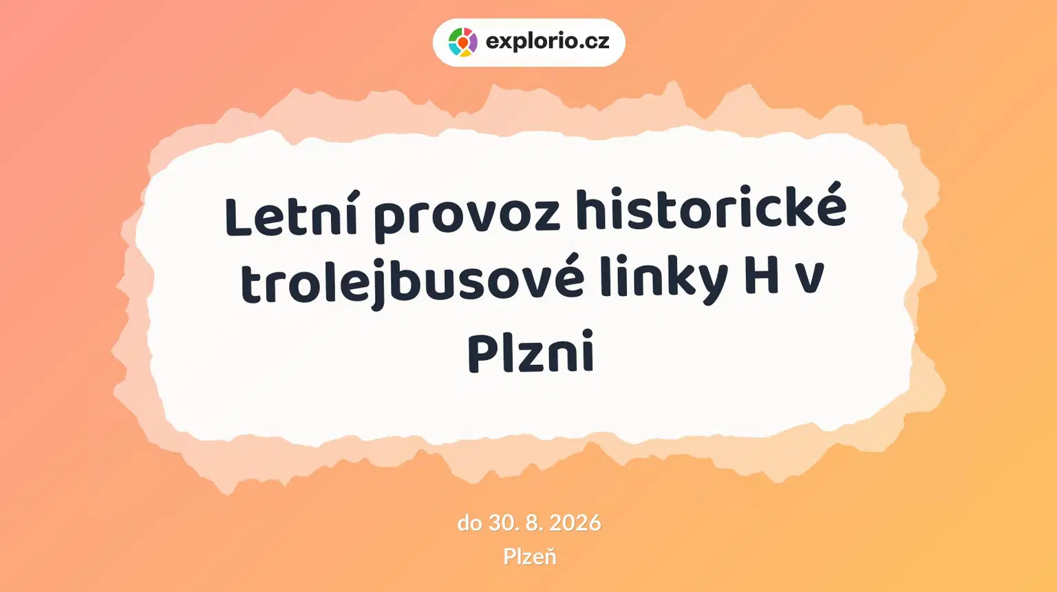 Letní provoz historické trolejbusové linky H v Plzni – festivaly a Slavnosti, Plzeň