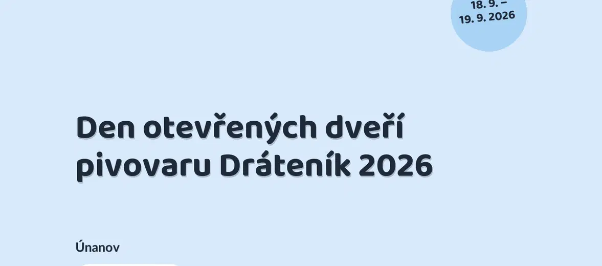 Den otevřených dveří pivovaru Dráteník 2026 – festivaly a Slavnosti, Únanov