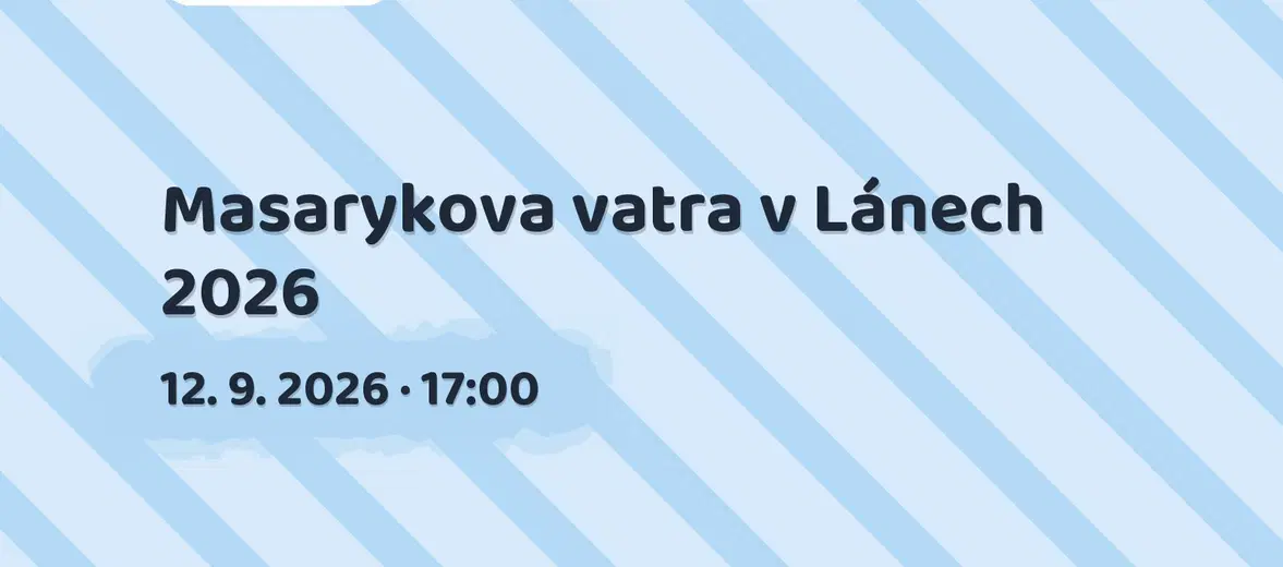 Masarykova vatra v Lánech 2026 – festivaly a Slavnosti, Lány