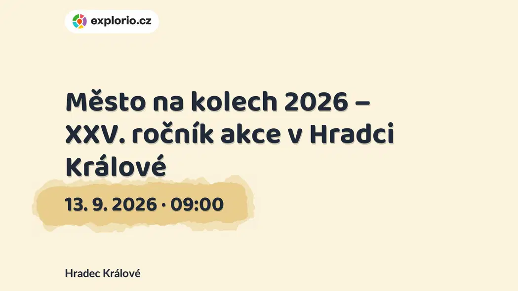 Město na kolech 2026 – XXV. ročník akce v Hradci Králové – sport a Pohyb, Hradec Králové
