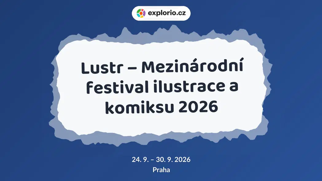Lustr – Mezinárodní festival ilustrace a komiksu 2026 – festivaly a Slavnosti, Praha