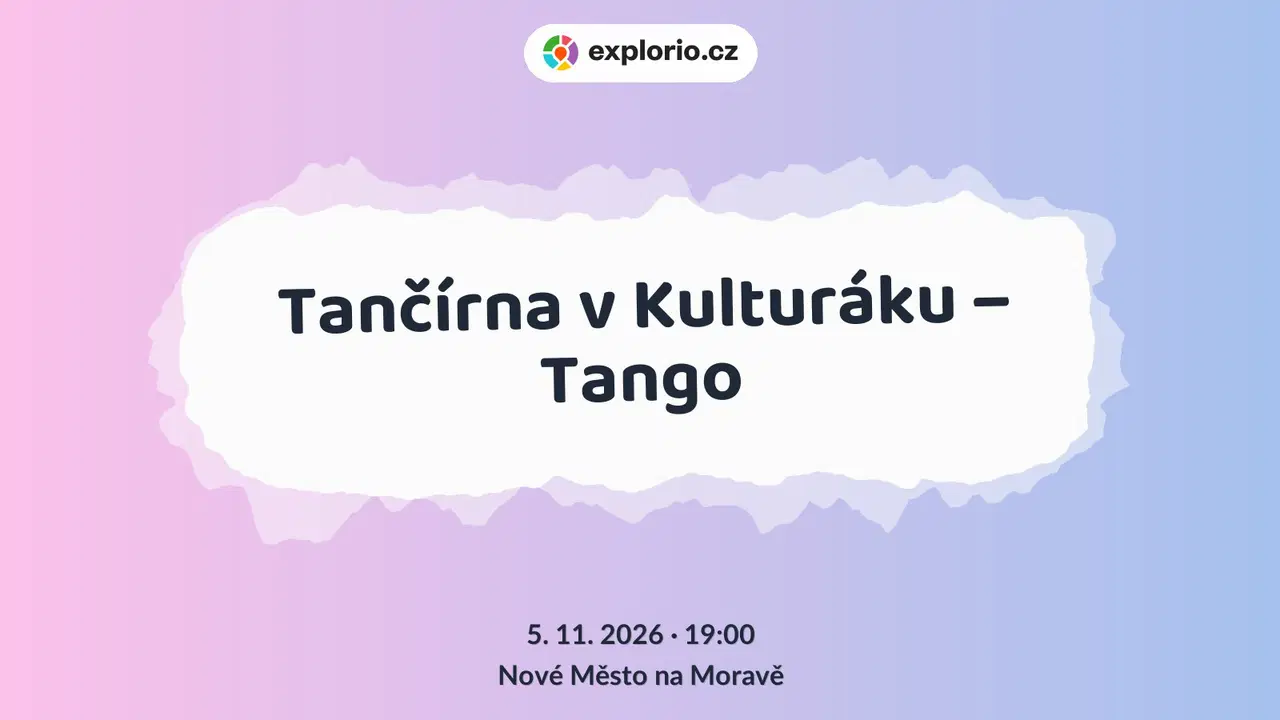 Tančírna v Kulturáku – Tango – festivaly a Slavnosti, Nové Město na Moravě