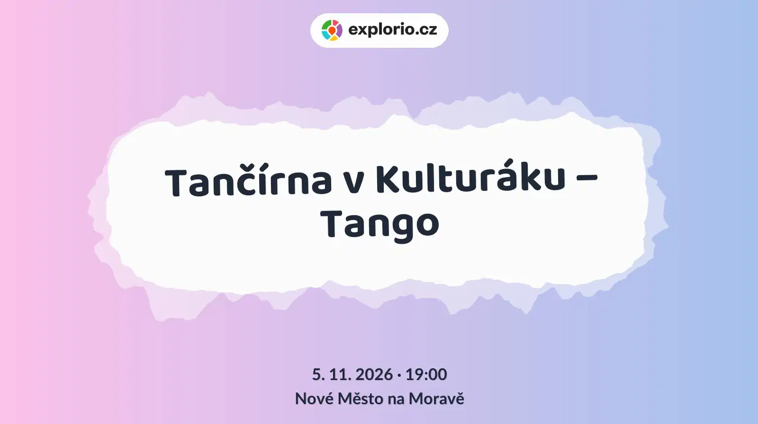 Tančírna v Kulturáku – Tango – festivaly a Slavnosti, Nové Město na Moravě