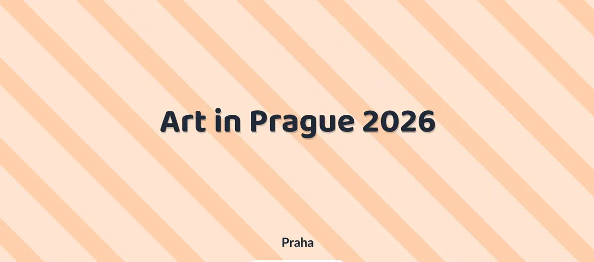 Art in Prague 2026 – prohlídky a Muzea, Praha