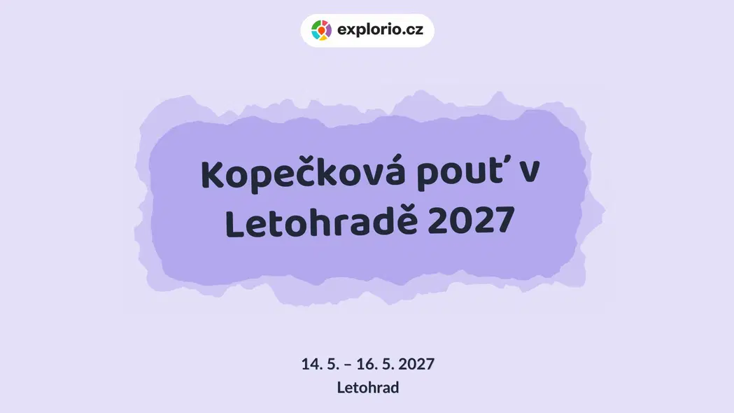 Kopečková pouť v Letohradě 2027 – festivaly a Slavnosti, Letohrad
