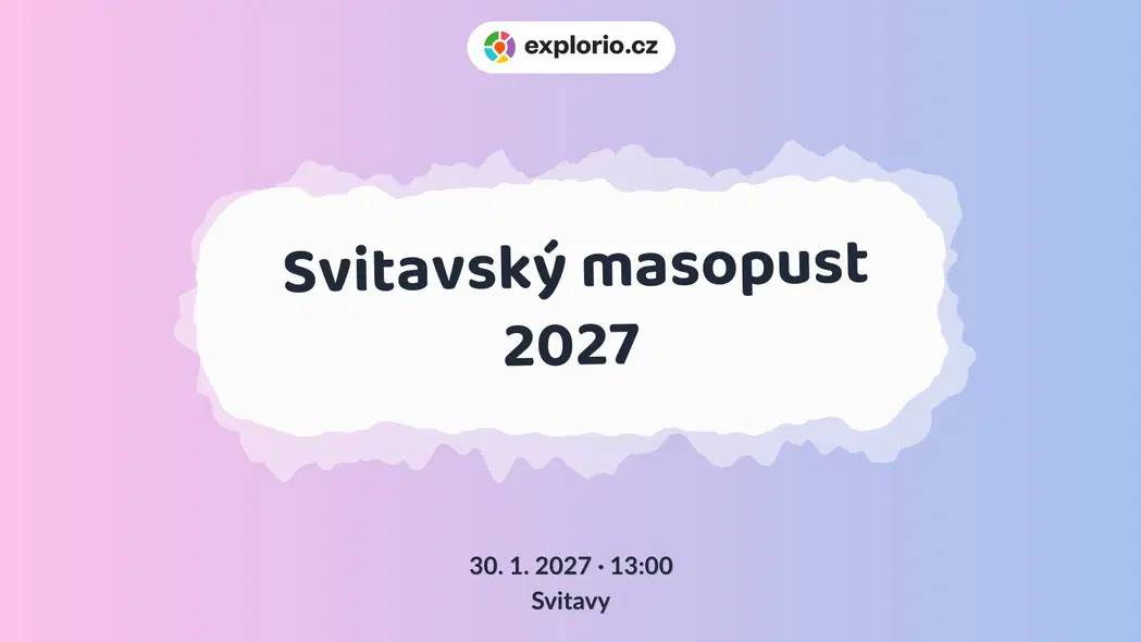 Svitavský masopust 2027 – festivaly a Slavnosti, Svitavy