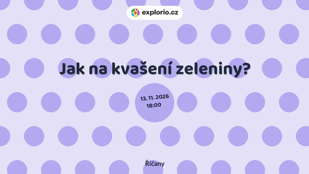Jak na kvašení zeleniny? – tvořivé dílny a Workshopy, Říčany