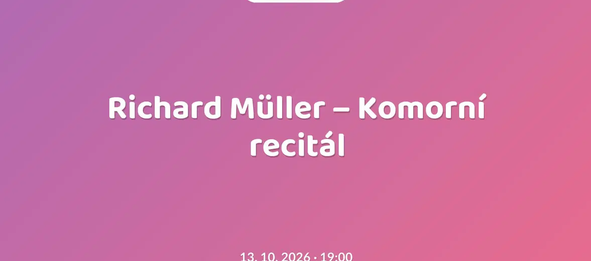 Richard Müller – Komorní recitál – divadlo, Hudba a Kino, Mladá Boleslav