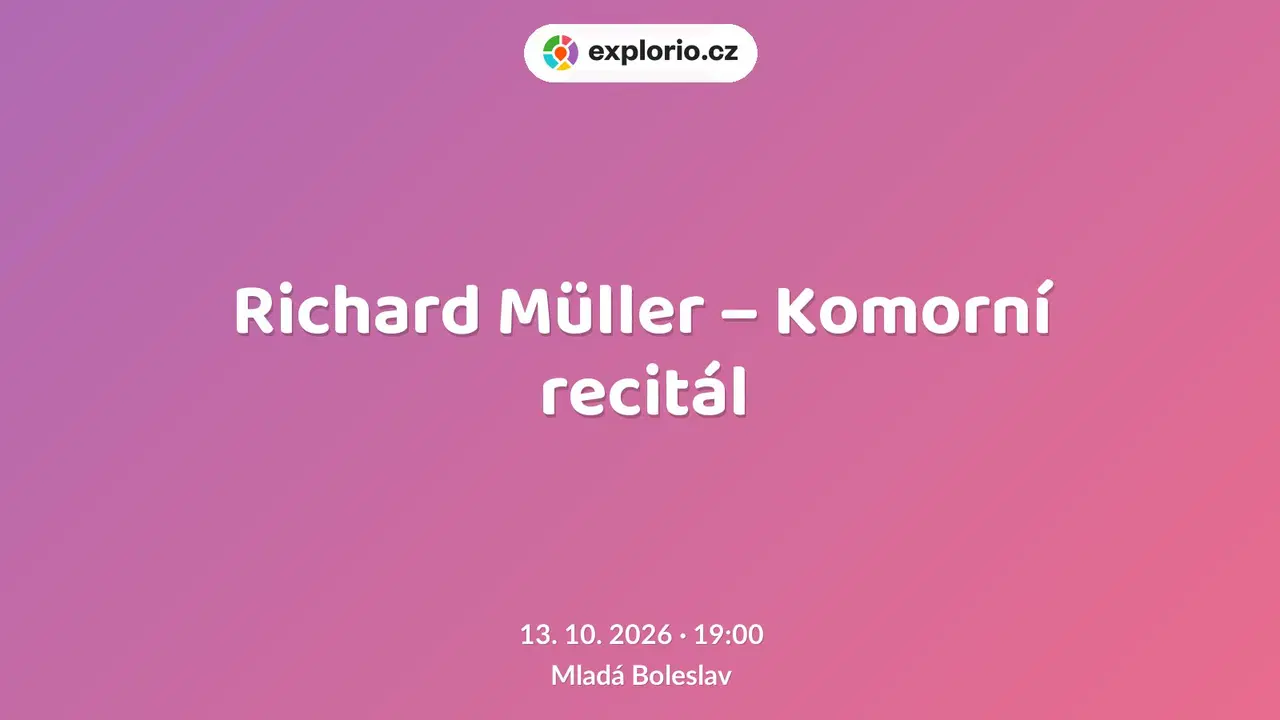 Richard Müller – Komorní recitál – divadlo, Hudba a Kino, Mladá Boleslav