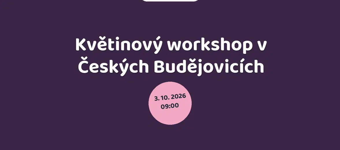 Květinový workshop v Českých Budějovicích – tvořivé dílny a Workshopy, České Budějovice