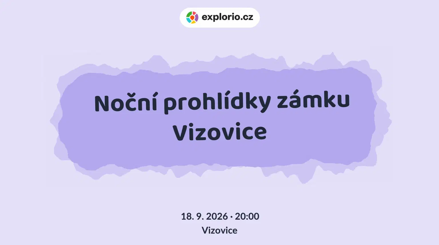Noční prohlídky zámku Vizovice – prohlídky a Muzea, Vizovice
