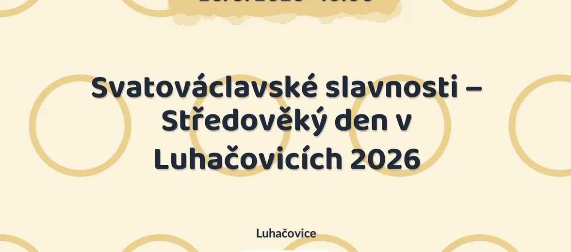 Svatováclavské slavnosti – Středověký den v Luhačovicích 2026 – festivaly a Slavnosti, Luhačovice