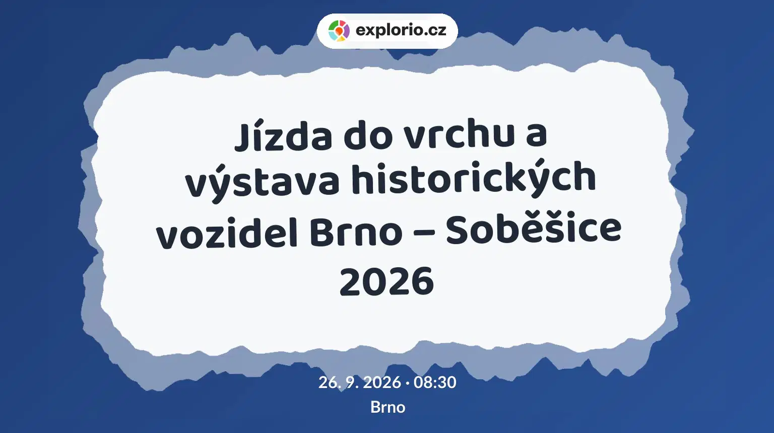 Jízda do vrchu a výstava historických vozidel Brno – Soběšice 2026 – prohlídky a Muzea, Brno