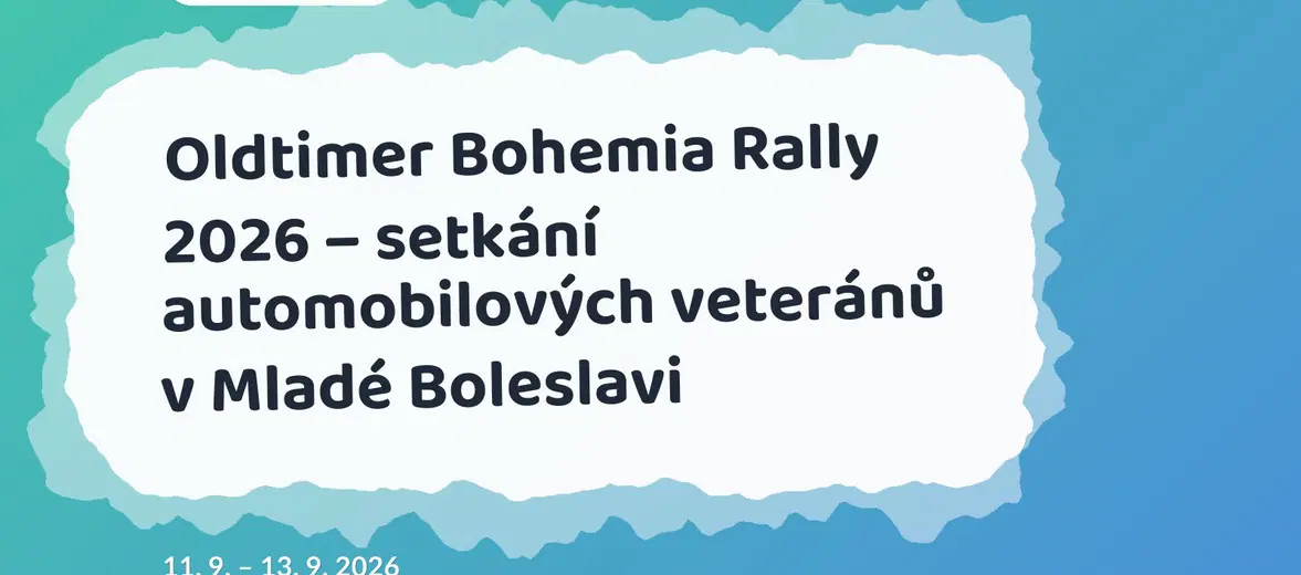 Oldtimer Bohemia Rally 2026 – setkání automobilových veteránů v Mladé Boleslavi – festivaly a Slavnosti, Mladá Boleslav