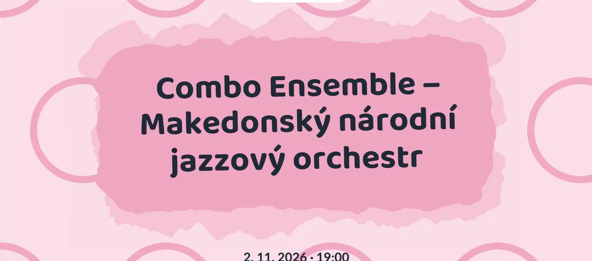 Combo Ensemble – Makedonský národní jazzový orchestr – divadlo, Hudba a Kino, Hradec Králové