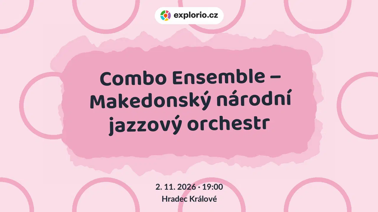 Combo Ensemble – Makedonský národní jazzový orchestr – divadlo, Hudba a Kino, Hradec Králové