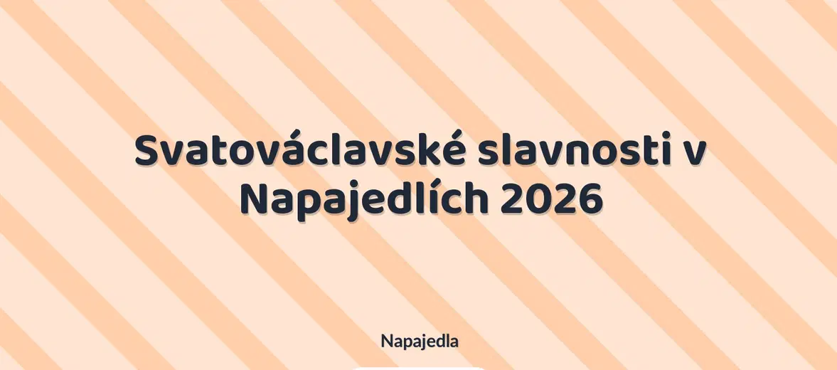 Svatováclavské slavnosti v Napajedlích 2026 – divadlo, Hudba a Kino, Napajedla
