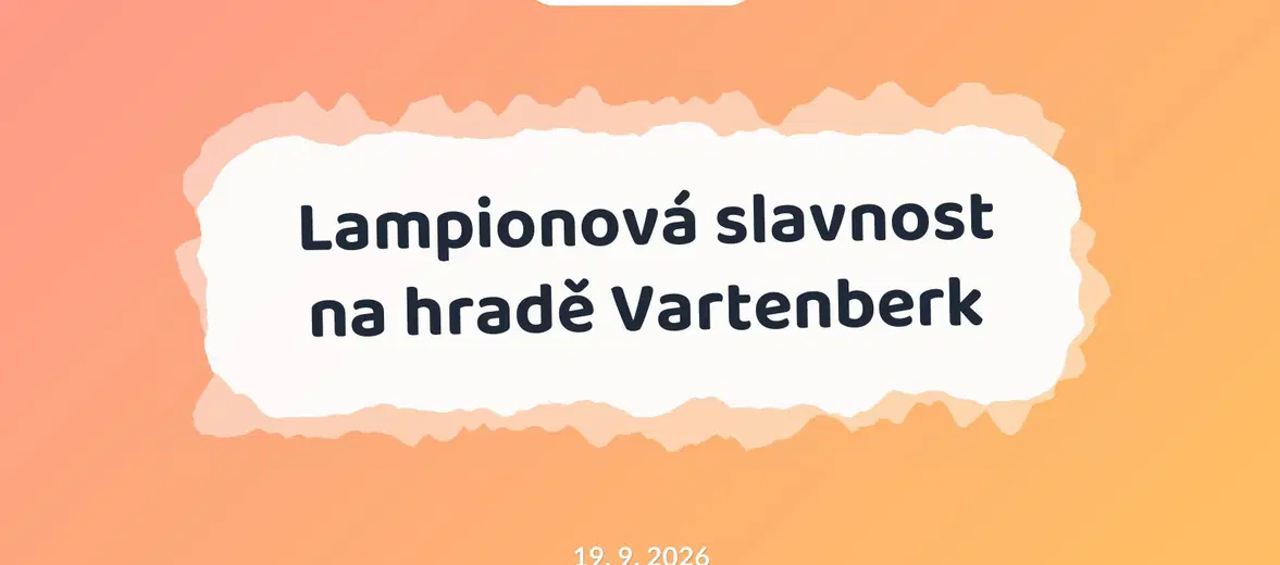 Lampionová slavnost na hradě Vartenberk – divadlo, Hudba a Kino, Sosnová