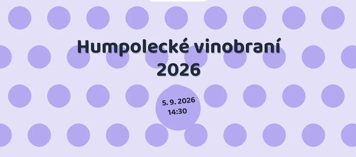 Humpolecké vinobraní 2026 – divadlo, Hudba a Kino, Humpolec