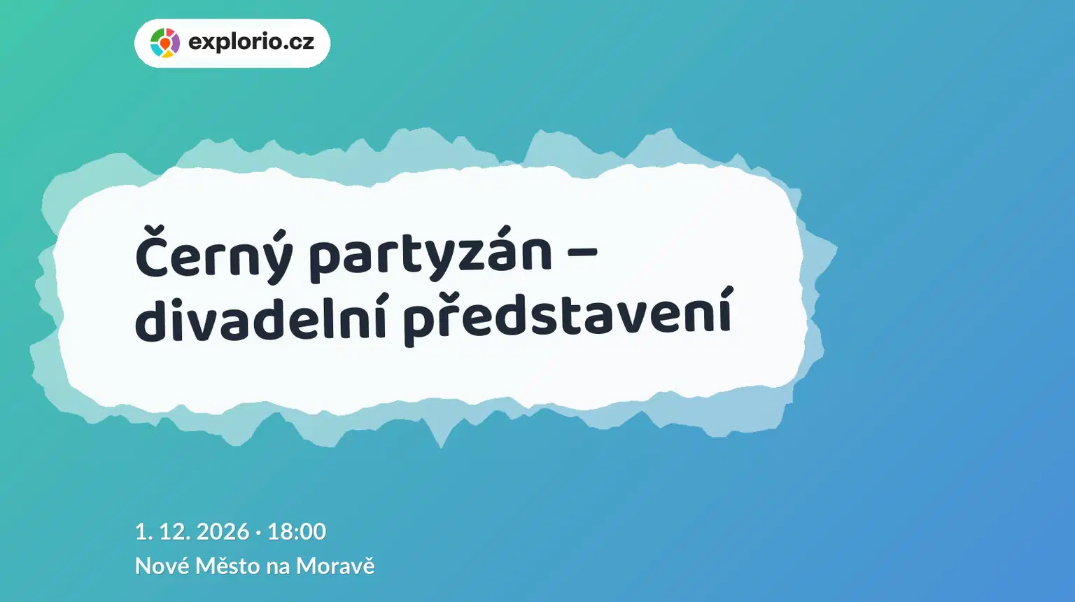 Černý partyzán – divadelní představení – divadlo, Hudba a Kino, Nové Město na Moravě