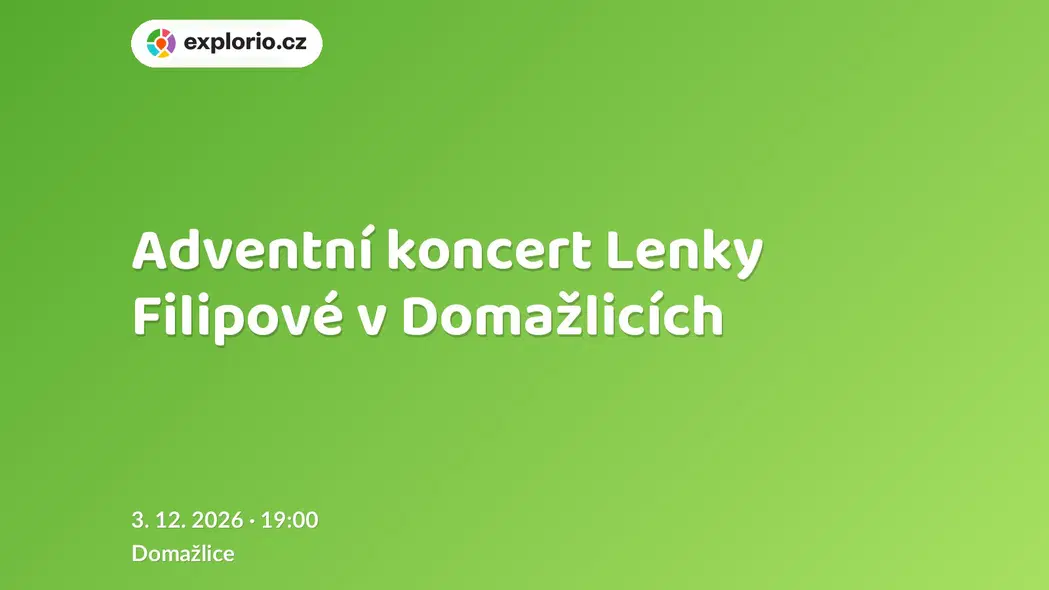 Adventní koncert Lenky Filipové v Domažlicích – divadlo, Hudba a Kino, Domažlice