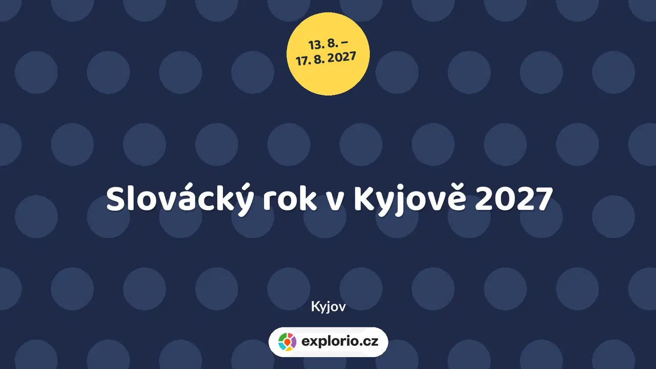Slovácký rok v Kyjově 2027 – festivaly a Slavnosti, Kyjov