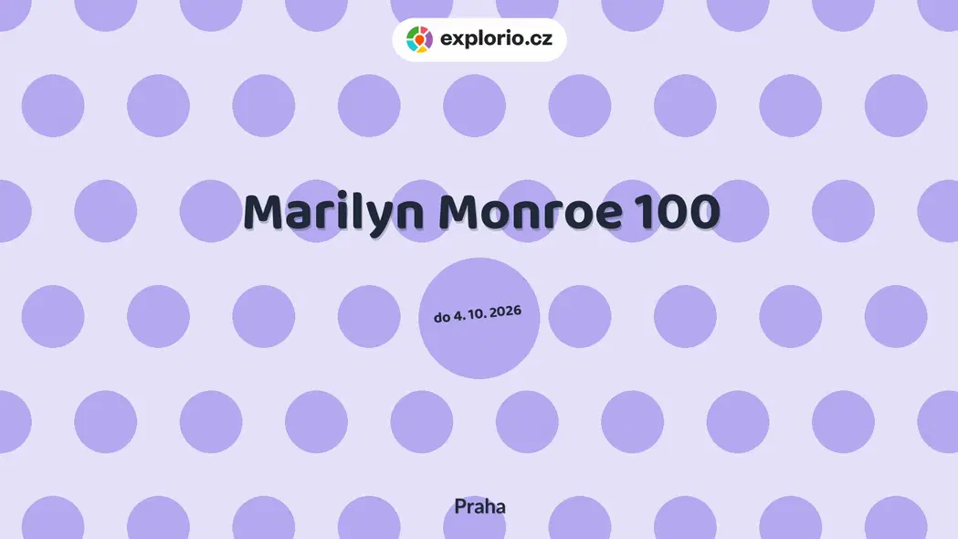 Marilyn Monroe 100 – prohlídky a Muzea, Praha
