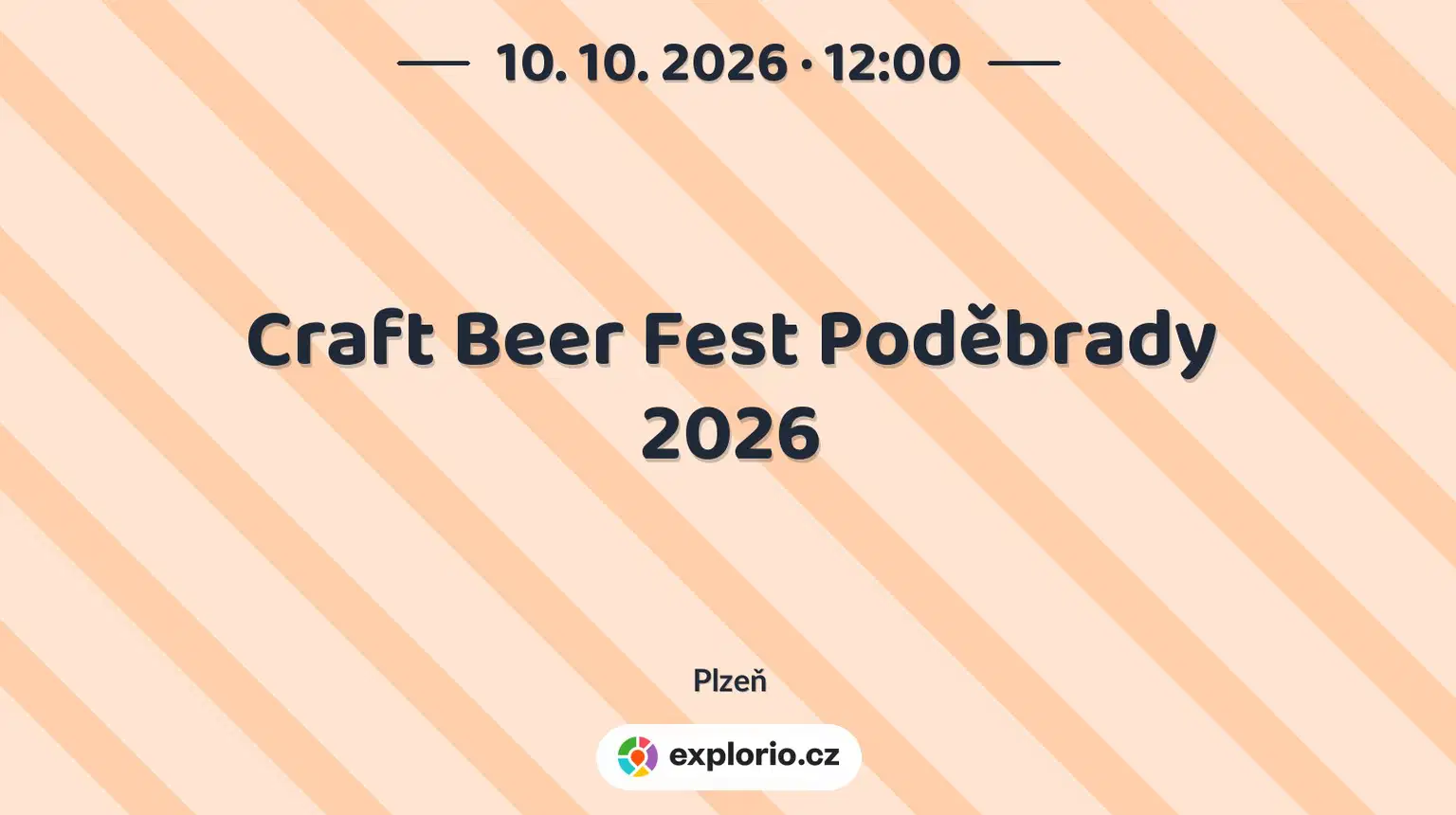 Craft Beer Fest Poděbrady 2026 – festivaly a Slavnosti, Plzeň