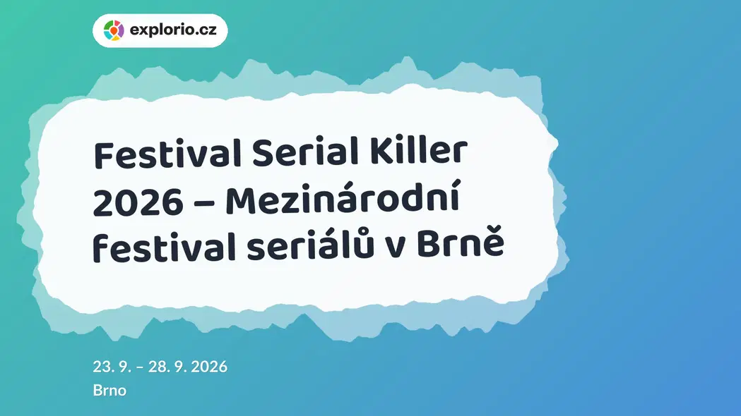 Festival Serial Killer 2026 – Mezinárodní festival seriálů v Brně – festivaly a Slavnosti, Brno