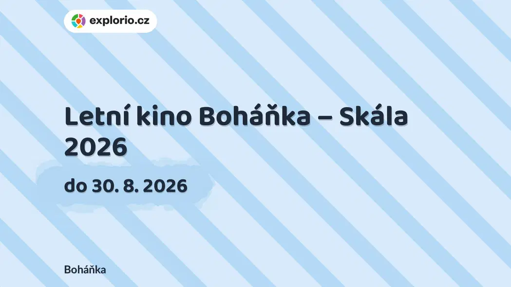 Letní kino Boháňka – Skála 2026 – festivaly a Slavnosti, Boháňka