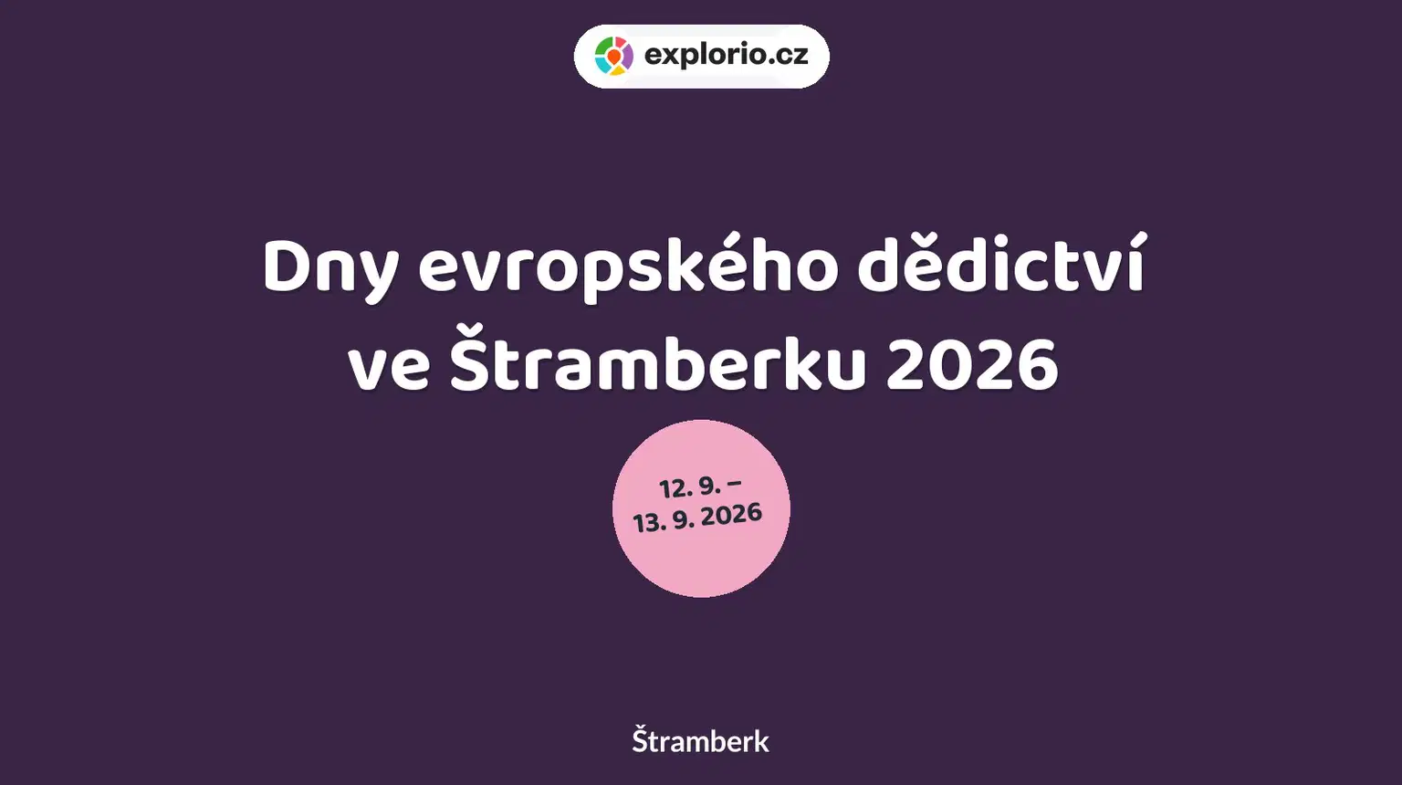 Dny evropského dědictví ve Štramberku 2026 – festivaly a Slavnosti, Štramberk