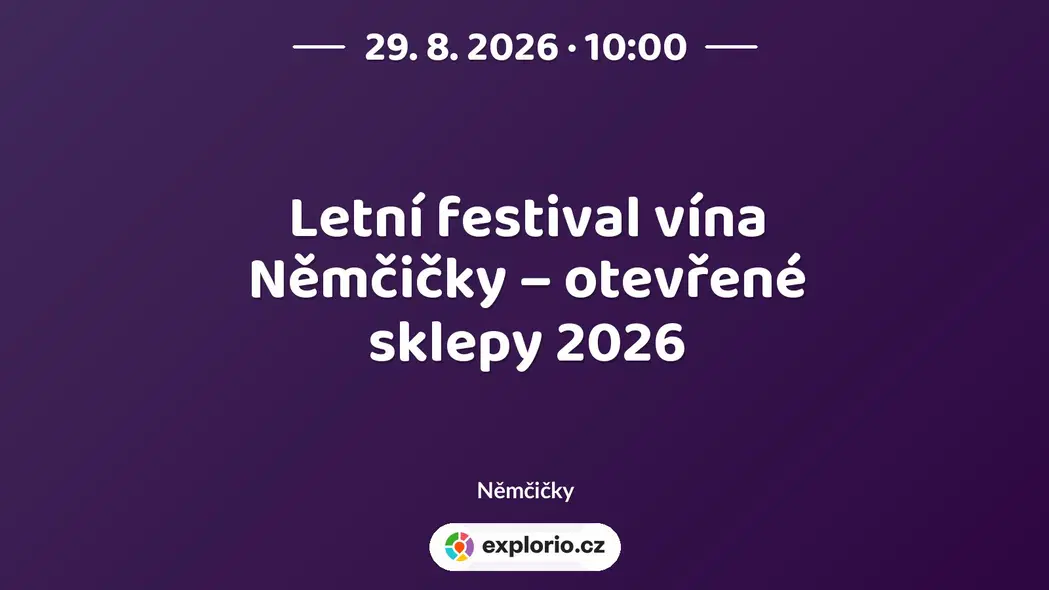 Letní festival vína Němčičky – otevřené sklepy 2026 – festivaly a Slavnosti, Němčičky